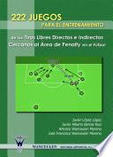 libro 222 Juegos Para El Entrenamiento De Los Tiros Libres Directos E Indirectos Cercanos Al área De Penalty En El Fútbol